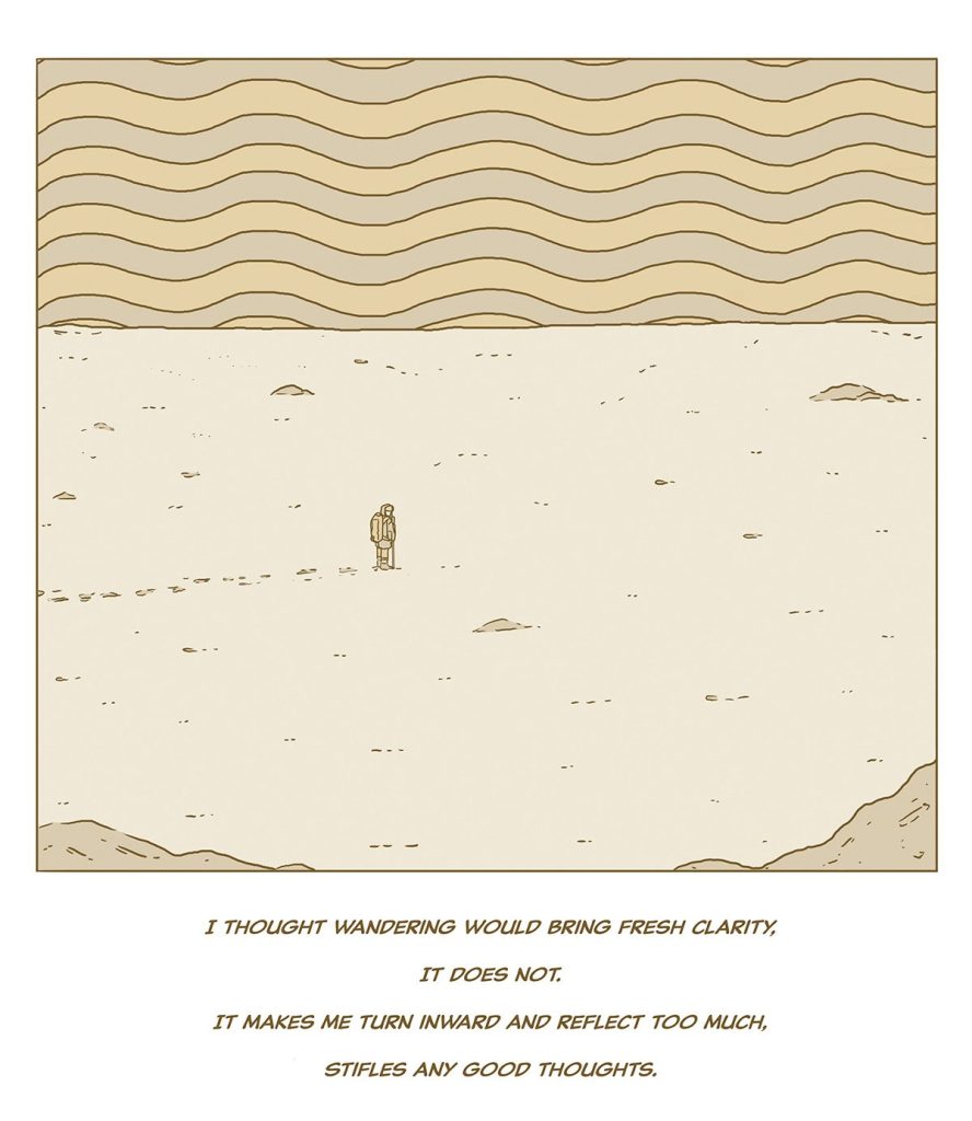A page from Oracles featuring a wandering person a desert of beige with the text

I thought wandering would bring fresh clarity, it does not.
It makes me turn inward and reflect too much, stifles any good thoughts