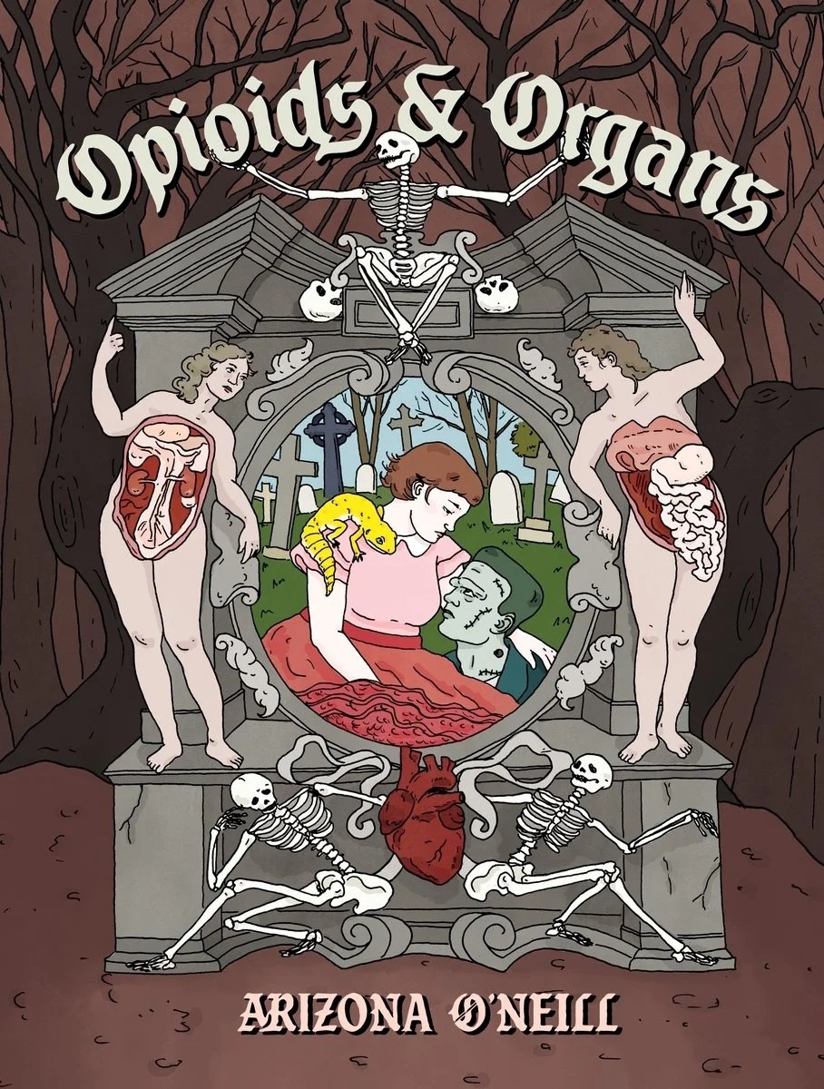 Booklist Starred Review: Opioids & Organs by Arizona&nbsp;O’Neill